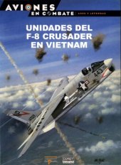 book Unidades del F-8 Crusader en Vietnam