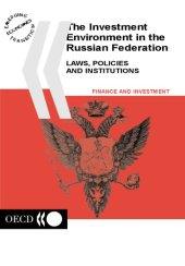 book The investment environment in the Russian Federation : laws, policies and institutions.