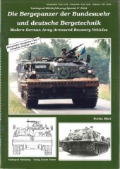 book Die Bergenpanzer der Bundeswehr und Deutsche Bergetechnik  Modern German Army Armoured Recovery Vehicles