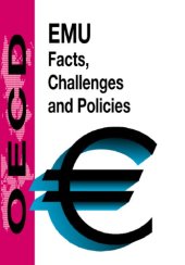 book EMU : facts, challenges, and policies.