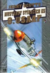 book Mustangy stíhacích es 8.USAAF