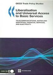 book Liberalisation and universal access to basic services : telecommunications, water and sanitation, financial services, and electricity.