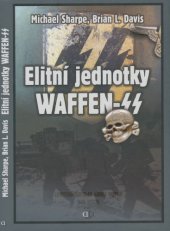 book Elitní jednotky Waffen-SS : Leibstandarte-SS Adolf Hitler, Das Reich