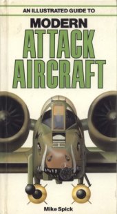 book An Illustrated Guide to Modern Attack Aircraft