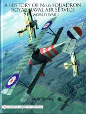 book A History of No.6 Squadron Royal Naval Air Service in World War I