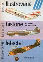 book Mikojan-Gurevič MiG-15, Lavočkin La-5 a La-7, Fokker D.VII