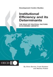 book Institutional Efficiency and its Determinants : the Role of Political Factors in Economic Growth.