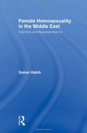 book Female Homosexuality in the Middle East: Histories and Representations