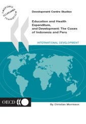 book Education and Health Expenditure, and Development : the Cases of Indonesia and Peru.