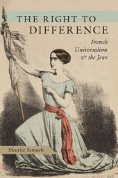 book The Right to Difference: French Universalism and the Jews