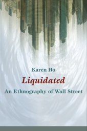 book Liquidated: An Ethnography of Wall Street