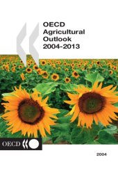 book OECD Agricultural Outlook 2004-2013, 2004 Edition.