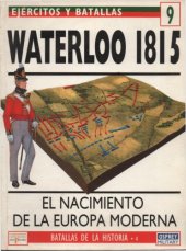 book Waterloo 1815 : El nacimiento de la Europa moderna