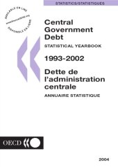 book Central government debt : statistical yearbook 1993-2002, 2004 edition.