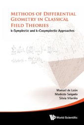 book Methods of Differential Geometry in Classical Field Theories: k-Symplectic and k-Cosymplectic Approaches