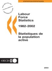 book Labour force statistics 1982-2002 = Statistiques de la population active 1982-2002.