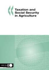 book Taxation and Social Security in Agriculture.