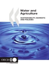 book Water and Agriculture : Sustainability, Markets and Policies.