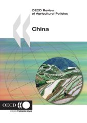 book OECD Review of Agricultural Policies, China 2005.