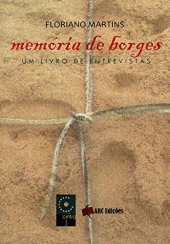 book Memória de Borges: um Livro de Entrevistas