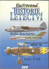 book Ilustrovaná historie letectví (Bristol Beaufighter, Mikojan-Gurjevič MiG-19, Letov Š-238)