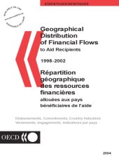 book Geographical Distribution of Financial Flows to Aid Recipients 1998/2002 : 2004 Edition.