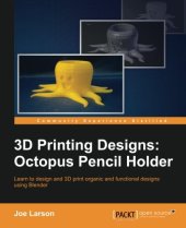 book 3D Printing Designs: Octopus Pencil Holder