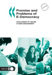 book Promise and Problems of E-Democracy : Challenges of Online Citizen Engagement.