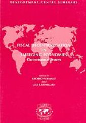 book Fiscal decentralisation in emerging economies : governance issues