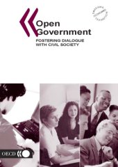 book Open government : fostering dialogue with civil society