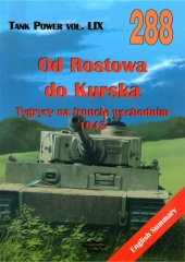 book Od Rostowa do Kurska : Tygrysy na froncie wschodnim 1943