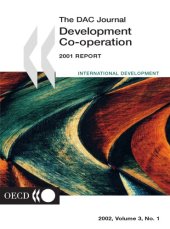 book Development co-operation : efforts and policies of the members of the Development Assistance Committee : 2001 report