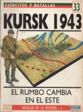 book Kursk 1943 : El rumbo cambia en el este