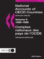 book National accounts of OECD countries. Volume II, Detailed tables = Comptes nationaux des pays de l’OCDE. Volume II, Tableaux détaillés.