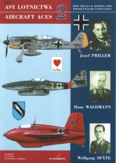 book Aircraft Aces 2 (Asy Lotnictwa 2) : Joseph Priller, Hans Waldmann and Wolfgang Späte