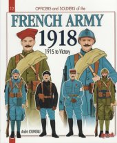 book French Army 1918 : 1915 to Victory