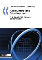 book Agriculture and Development : the Case for Policy Coherence.