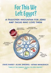 book For This We Left Egypt? A Passover Haggadah for Jews and Who Love Them