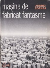 book Masini de fabricat fantasme (articole revista 22 )