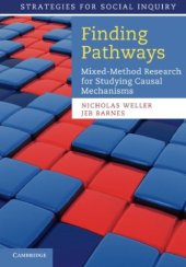 book Finding pathways: mixed-method research for studying causal mechanisms