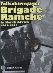 book Fallschirmjäger Brigade Ramcke in North Africa 1942–1943