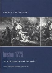 book Boston 1775 : The Shot Heard Around the World