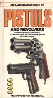 book An Illustrated Guide to Pistols and Revolvers