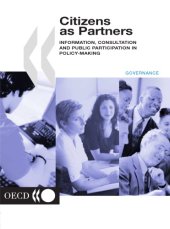 book Citizens as Partners : Information, Consultation and Public Participation in Policy-Making.