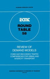 book Review of demand models: forecast/recorded traffic comparisons for urban and intercity transport : report of the fifty-eighth round table on transport economics, held in Paris on 25th and 26th June, 1981