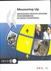 book Measuring up : improving health system performance in OECD countries.