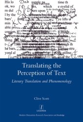 book Translating the Perception of Text: Literary Translation and Phenomenology