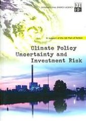 book Climate policy uncertainty and investment risk : [in support of the G8 plan of action]