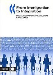 book From immigration to integration : local solutions to a global challenge