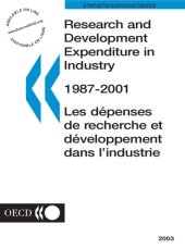 book Research and development expediture in industry 1987-2001 = Les dépenses de recherche et développement dans l’industrie : 1987-2001